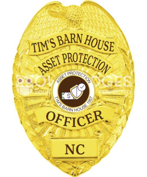 Tim's Barn House Asset Protection Officer gold badge with North Carolina state seal. Style # 12-D17-2