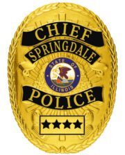 police officer badge Springdale Police Chief gold badge with gold text and State of Illinois center seal. Style # 8-d13r