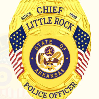 Custom Badge Eagle Top 4-A1, police badge Little Rock Chief Police gold badge with blue text and a flag Style # 4-A1 customized badges