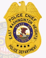 Gold police chief badge for East Washington Heights featuring an eagle spreading wings over a shield, black text encircling the Illinois state seal reading "POLICE CHIEF EAST WASHINGTON HEIGHTS," with "POLICE DEPARTMENT" and four stars engraved along the bottom, designed with a safety pin for secure wear.