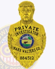 A custom metal badge in all gold featuring a detailed bust of Donald Trump at the top. The badge is inscribed with "PRIVATE INVESTIGATOR" prominently displayed, along with "MARK-WALTERS CO." and the state seal of Indiana at the center. Below this, the number "884512" is clearly visible. This design exemplifies the authority and craftsmanship of a custom metal badge in all gold with Donald Trump bust.
