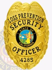 A vibrant custom metal badge in gold color featuring the title "LOSS PREVENTION SECURITY OFFICER" prominently displayed. The badge includes a central emblem depicting the "STATE OF CALIFORNIA," showcasing a scenic representation. Below, the unique identification number, 4285, is featured. It is equipped with a safety pin attachment for secure fastening.