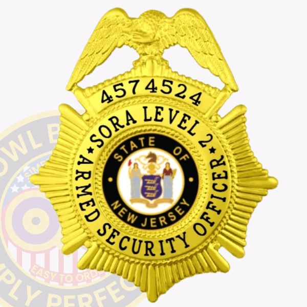 A prominent custom metal badge in gold color featuring the unique identifier "4574524" at the top. The badge displays "SORA LEVEL 2" and "ARMED SECURITY OFFICER" in bold lettering, highlighting its official capacity. The central emblem represents the "STATE OF NEW JERSEY," showcasing official state symbols. It is equipped with a safety pin attachment for secure fastening.
