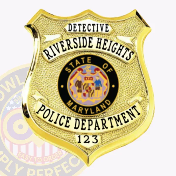 Gold custom metal shield badge for Riverside Heights police detective featuring safety pin backing, with DETECTIVE in strong black text on a small banner at the top, RIVERSIDE HEIGHTS centered in bold black letters, a detailed State of Maryland circular seal in the middle, POLICE DEPARTMENT on a curved banner near the bottom, and 123 displayed clearly below.