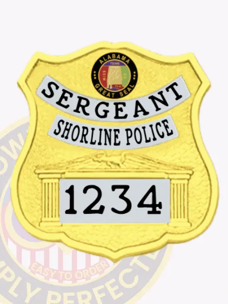 Detailed custom gold metal shield badge for Shoreline police sergeant with safety pin fastener, featuring SERGEANT in large black letters over a white curved strip, SHORELINE POLICE underneath in black text on white, and number 1234 centered in black digits framed by two columns, topped by the colorful Alabama Great Seal.