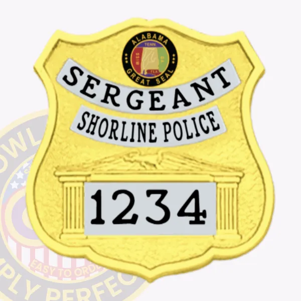 Custom gold shield metal badge for Shoreline police sergeant with textured gold finish and safety pin attachment, highlighting SERGEANT on a white arched panel in bold black font, SHORELINE POLICE below in smaller black letters on white, and the numeric identifier 1234 framed by pillars at the bottom, crowned by Alabama state seal.