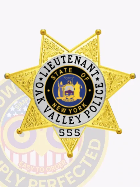 Gold seven-point star metal badge customized for Oak Valley police the lieutenant, displaying detailed engraved foliage on every star tip, a central blue and gold New York state seal, and black lettering on a white band stating “Lieutenant Oak Valley Police,” secured with a safety pin.