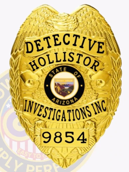 This image showcases a custom metal badge in a brilliant gold color, prominently displaying "DETECTIVE HOLLISTOR" along with "INVESTIGATIONS INC." The badge features a safety pin attachment, ensuring secure fastening for detectives who need to present their credentials confidently.
