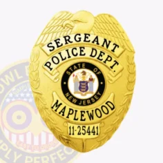 Official maplewood police sergeant gold eagle top metal badge with black text on gold banners reading "sergeant police dept. Maplewood," a colorful new jersey state seal in the center, and the number "11-25441" on a lower plate, fitted with a safety pin backing.