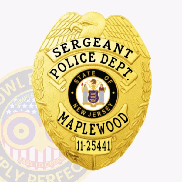 Official Maplewood Police Sergeant gold eagle top metal badge with black text on gold banners reading "SERGEANT POLICE DEPT. MAPLEWOOD," a colorful New Jersey state seal in the center, and the number "11-25441" on a lower plate, fitted with a safety pin backing.