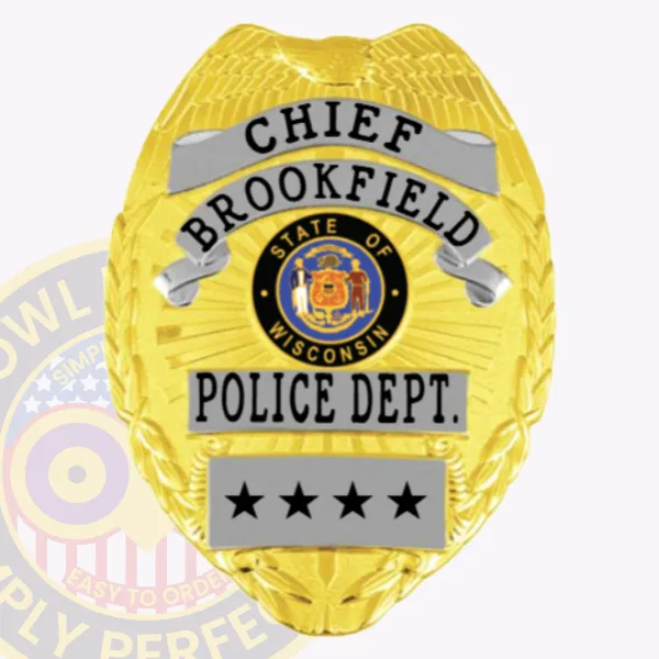 Custom gold metal badge for Brookfield Police Chief with raised eagle design at the top, silver plates with black text naming rank and department, framing the official Wisconsin state seal in the center, displaying four black stars on a silver panel at the bottom and equipped with a velcro fastening.