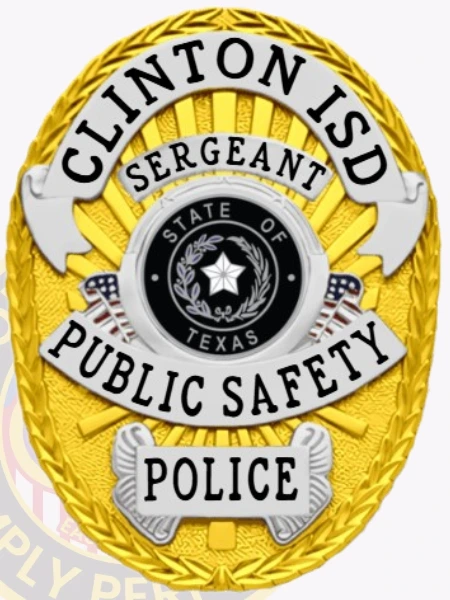 A vibrant police badge gold with silver panel, featuring the text 'CLINTON ISD SERGEANT' at the top. The badge prominently displays 'PUBLIC SAFETY POLICE' beneath the central state emblem of Texas. The design includes a shiny gold finish with a contrasting silver panel, enhancing its authoritative look and making it a distinguished symbol of law enforcement.