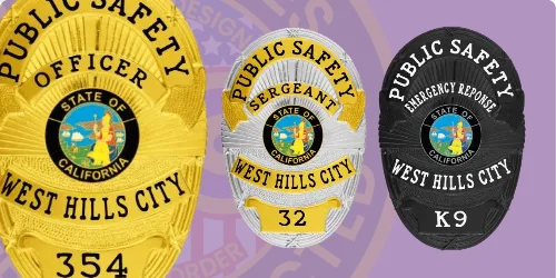 Three custom public safety badges displayed in different finishes: a shiny gold badge labeled 'PUBLIC SAFETY OFFICER WEST HILLS CITY' with the number '354,' a silver badge marked 'PUBLIC SAFETY SERGEANT WEST HILLS CITY' featuring the number '32,' and a sleek black badge reading 'PUBLIC SAFETY EMERGENCY RESPONSE WEST HILLS CITY K9.' Each badge includes a central emblem representing the state of California. This image illustrates how to buy custom public safety badges and design, create, build, and order safety officer badges online.