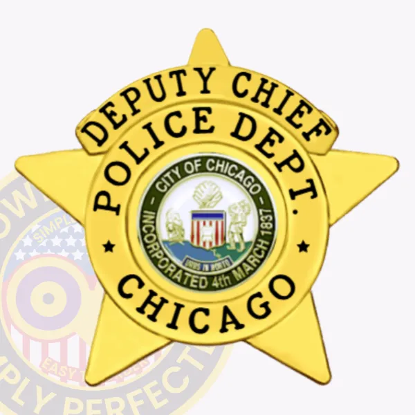 Custom gold 5-point star metal badge for Chicago Police Deputy Chief, featuring black text “DEPUTY CHIEF POLICE DEPT. CHICAGO” encircling the City of Chicago seal in the center, with a safety pin attachment.