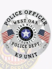 West Oak Police Department custom silver badge shaped as a six-point star for K9 Unit, featuring black embossed text including "POLICE OFFICER," "WEST OAK," and "K9 UNIT," accented with American flags and the Oklahoma state seal, attached with a safety pin.