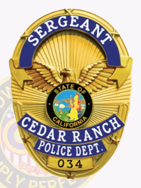 This distinctive custom metal badge in gold, accented with blue reverse enamel and secured with a safety pin attachment, highlights "SERGEANT" prominently at the top. The badge is adorned with detailed eagle wings, while its central emblem features California's state seal, bordered by "CEDAR RANCH POLICE DEPT." and the unique number "034."
