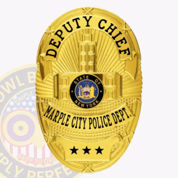 This distinctive custom metal badge in gold, complete with a safety pin attachment, proudly displays "DEPUTY CHIEF" at the top. The badge is enhanced by an emblem featuring New York’s state seal, framed by "MARPLE CITY POLICE DEPT." and three decorative stars beneath, making it an eye-catching accessory for officers.