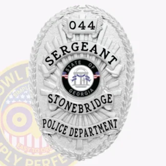This stylish custom metal badge in silver with safety pin attachment highlights "SERGEANT" prominently at the top in large black letters. Below, "STONEBRIDGE" is clearly visible, complemented by "POLICE DEPARTMENT" at the base. The badge showcases the state seal of Georgia in the center, with "044" elegantly placed above, enhancing its authoritative appearance.