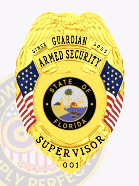 Here we have a custom metal badge for armed security in a sophisticated gold hue. The top displays an eagle symbol, with "Guardian Armed Security" elegantly written above. The center features the state seal of Florida, flanked by red and white stripes, while "Supervisor 001" is clearly noted at the bottom. A secure safety pin attachment adds to its functionality.