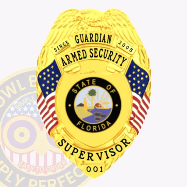 This detailed depiction shows a custom metal badge for armed security in a sophisticated gold hue. The top displays an eagle symbol, with "Guardian Armed Security" elegantly written above. The center features the state seal of Florida, flanked by red and white stripes, while "Supervisor 001" is clearly noted at the bottom. A secure safety pin attachment adds to its functionality.