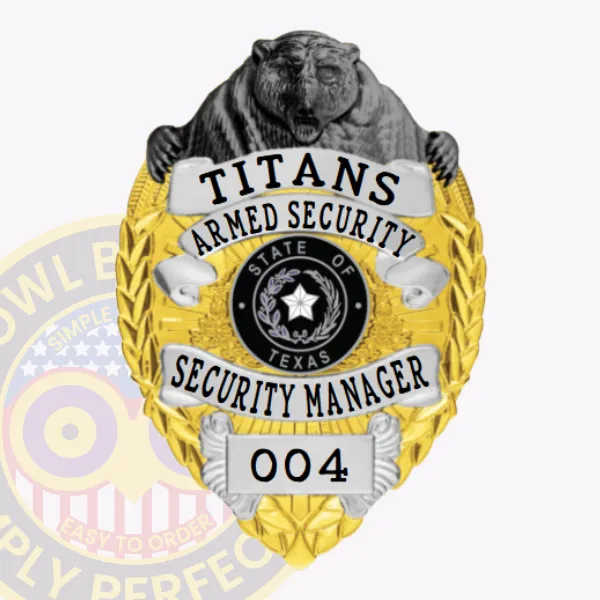 This detailed view shows a custom metal badge for armed security in a rich gold color with stylish silver panels. The badge features a bear emblem at the top and prominently displays the words "Titans Armed Security." The central area showcases the Texas state seal encircled by decorative motifs, while "Security Manager" is clearly visible below, alongside the number "004." A practical safety pin attachment ensures it can be securely worn.