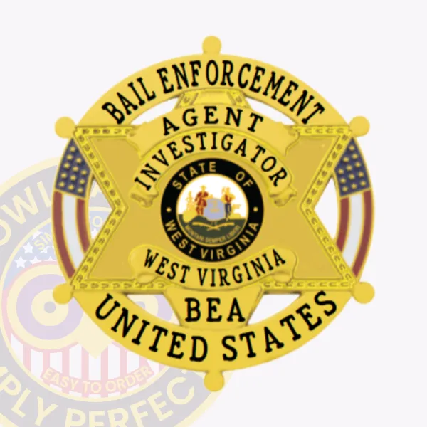 Detailed custom gold metal badge shaped as a six-pointed star within a circular banner reading “BAIL ENFORCEMENT” and “UNITED STATES,” showcasing “AGENT INVESTIGATOR” text on the star and the West Virginia state seal in the center, attached by a safety pin for bail enforcement agents.