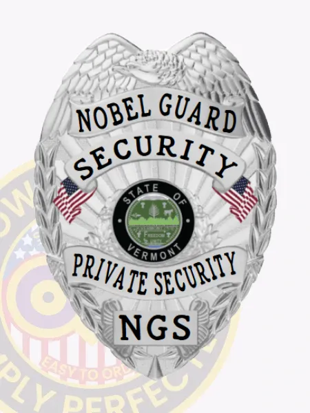 Showcasing a sleek silver design, this custom metal badge for security guard reads "NOBEL GUARD SECURITY" in prominent letters at the top. The phrases "PRIVATE SECURITY" and "NGS" are elegantly arranged below, flanked by two small American flags. The Vermont state seal takes center stage, reinforcing its authenticity. A sturdy safety pin attachment ensures easy and secure wearing.