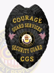 his custom metal badge for security guard comes in an elegant black color, featuring gold text for visibility. The badge showcases "COURAGE" and "GUARD SERVICES" at the top, with a central emblem of Colorado and "SECURITY GUARD" boldly marked beneath, highlighting professionalism and distinction.