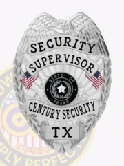 This elegant custom metal badge for security supervisors shines in silver, displaying "SECURITY SUPERVISOR" boldly at the top. Below, "CENTURY SECURITY" and "TX" are featured around a central circular emblem of Texas. The design incorporates intricate eagle wings and small flags, complemented by a strong safety pin attachment for secure display.
