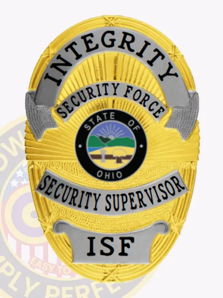 A striking custom metal badge for security supervisors in gold with silver panels. The badge features "INTEGRITY" boldly displayed at the top, followed by "SECURITY FORCE." The central area highlights the "STATE OF OHIO," while "SECURITY SUPERVISOR" and "ISF" frame the design. This badge is equipped with a safety pin attachment for comfortable and reliable wear.