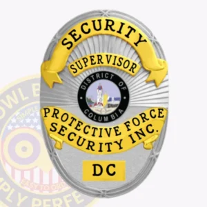 Custom Security Supervisor Badge Oval, 5 Text Panels 7 A custom metal badge for a security supervisor, featuring a sleek silver design with striking gold panels. The badge prominently displays "security" at the top in bold black letters, followed by "supervisor. " below, it showcases a circular emblem representing the district of columbia, framed by "protective force security inc. " and "dc. " this badge includes decorative elements and is secured with a sturdy safety pin attachment for reliable wear.