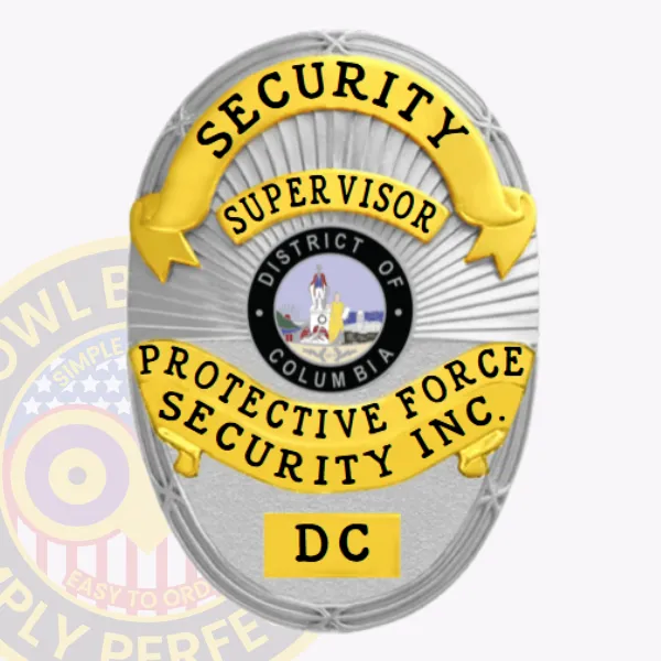 A custom metal badge for a security supervisor, featuring a sleek silver design with striking gold panels. The badge prominently displays "SECURITY" at the top in bold black letters, followed by "SUPERVISOR." Below, it showcases a circular emblem representing the District of Columbia, framed by "PROTECTIVE FORCE SECURITY INC." and "DC." This badge includes decorative elements and is secured with a sturdy safety pin attachment for reliable wear.