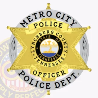 Detailed gold six-point star badge framed by a silver circle featuring bold black lettering "METRO CITY POLICE DEPT." around the edge, highlighting the Tennessee state seal and Lynchburg County text, with two gold banners on the star displaying "POLICE" and "OFFICER," attached with a safety pin.