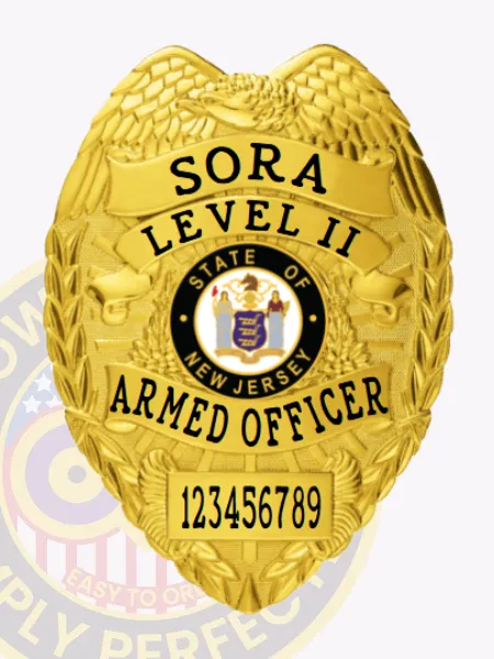 Detailed custom gold metal badge with an eagle design at the crest, black lettering reading SORA LEVEL II ARMED OFFICER, the New Jersey state seal in the middle, and a numeric ID plate 123456789, secured by a safety pin.