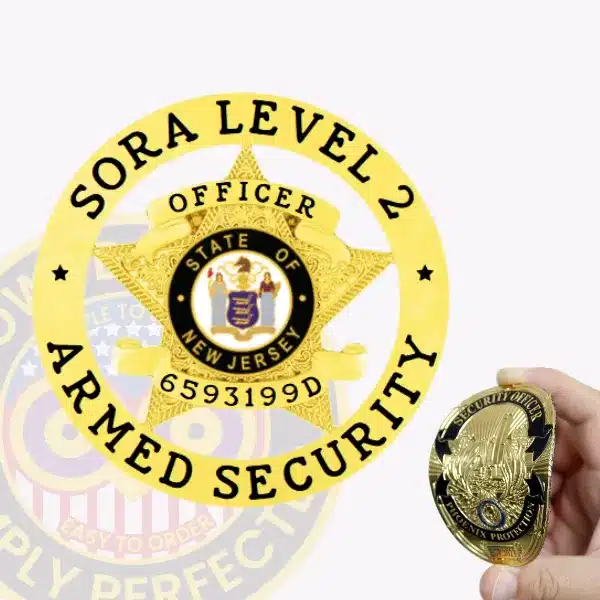 Detailed image showing a gold custom flex badge shaped as a 5 point star inside a circular banner, labeled "SORA Level 2 Armed Security Officer," displaying the New Jersey state emblem and designed with velcro attachment for secure wear.
