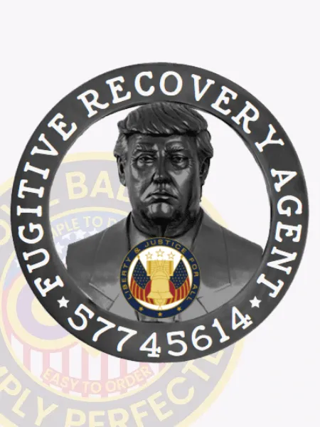 Close-up of a custom black metal badge showing a Trump bust centered within a black circular banner labeled "Fugitive Recovery Agent" and numbered "57745614," crafted specifically for fugitive recovery agents with a reliable safety attachment.