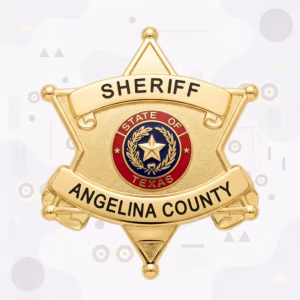 Angelina County Sheriff Metal Badge