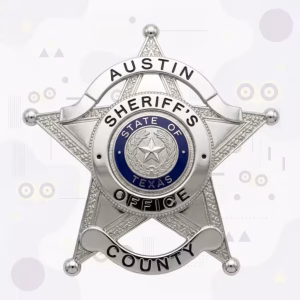 Austin County Sheriff Metal Badge