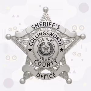 Collingsworth County Sheriff Metal Badge