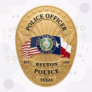 Belton Police Badge with Crossed Waving Flags and Full-Color Texas Seal