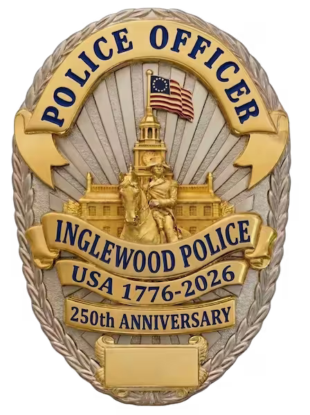 Custom Inglewood 250th anniversary Semiquincentennial police badge
