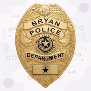 Bryan Police Badge with Gold Eagle-Top Shield and Great State of Texas Seal