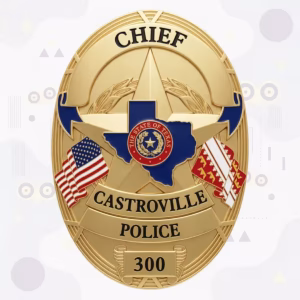 Castroville Police Badge with Gold Oval, Blue Texas Map and Waving Flags
