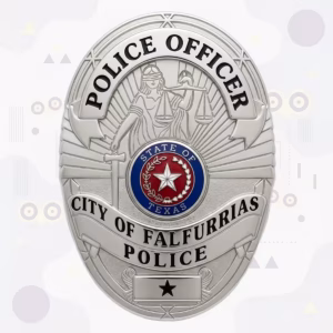 Falfurrias Police Badge with Silver Oval, Lady Justice Relief and Texas Seal