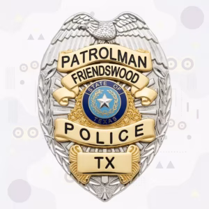 Friendswood Police Badge with Eagle-Top Shield and Texas Seal