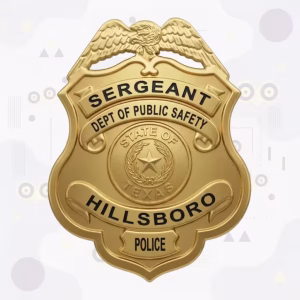 Hillsboro Police Badge with Gold Eagle-Top Shield and Texas Seal
